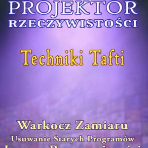 „Kapłanka Tafti” – techniki: Projektor Rzeczywistości CD