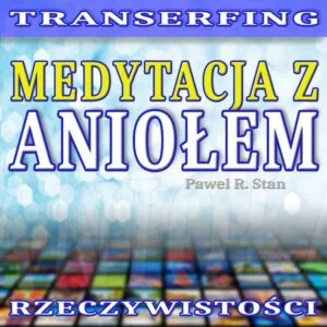 Medytacja z Aniołem